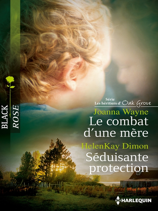 Title details for Le combat d'une mère--Séduisante protection by Joanna Wayne - Available